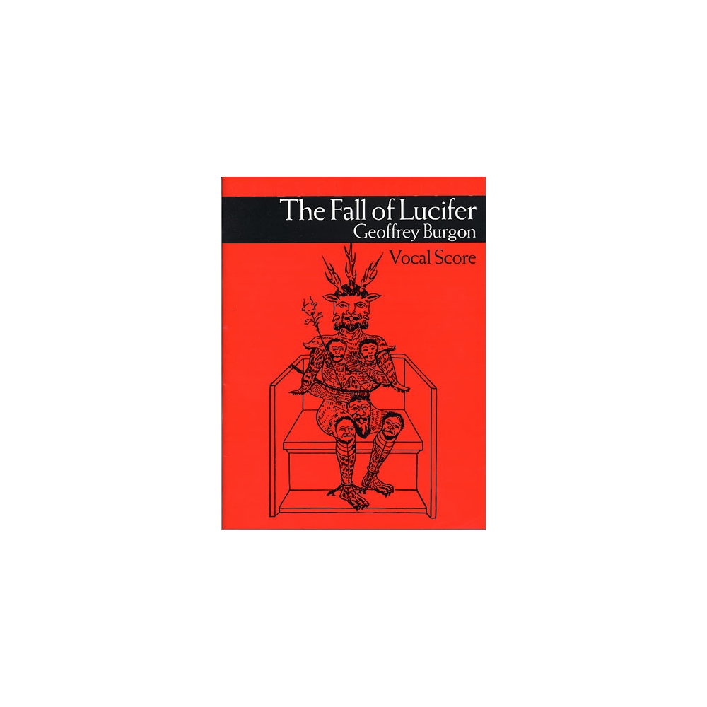 Burgon, Geoffrey - The Fall Of Lucifer Vocal Score