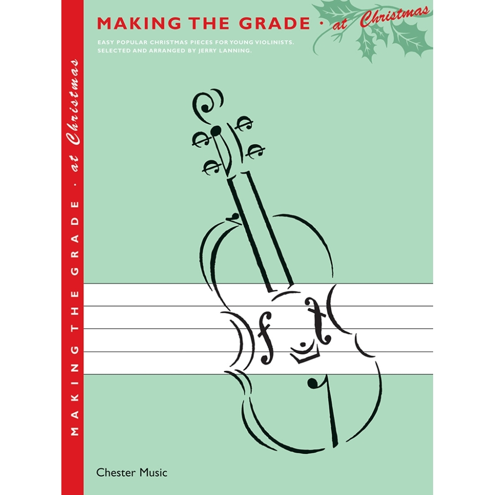 Making The Grade At Christmas: Violin