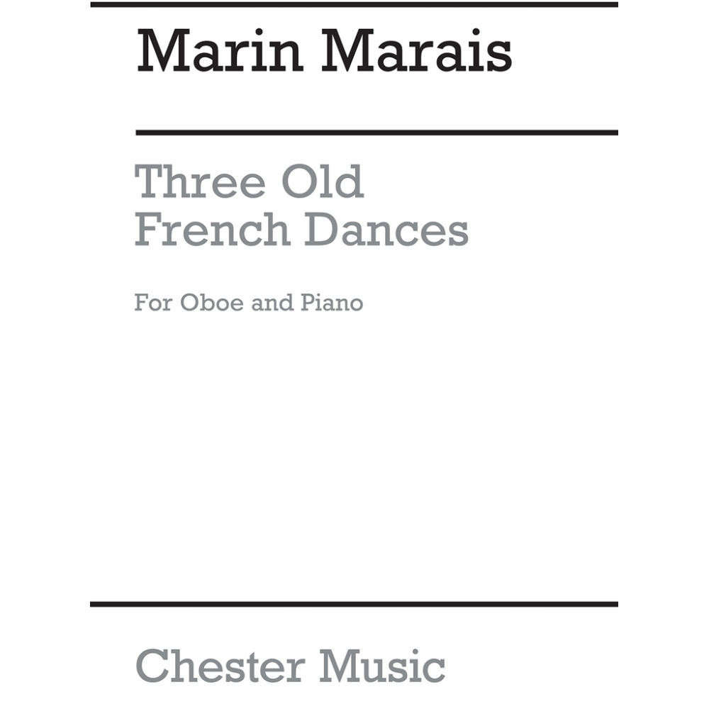 Marais, Marin - Three Old French Dances