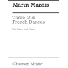 Marais, Marin - Three Old French Dances