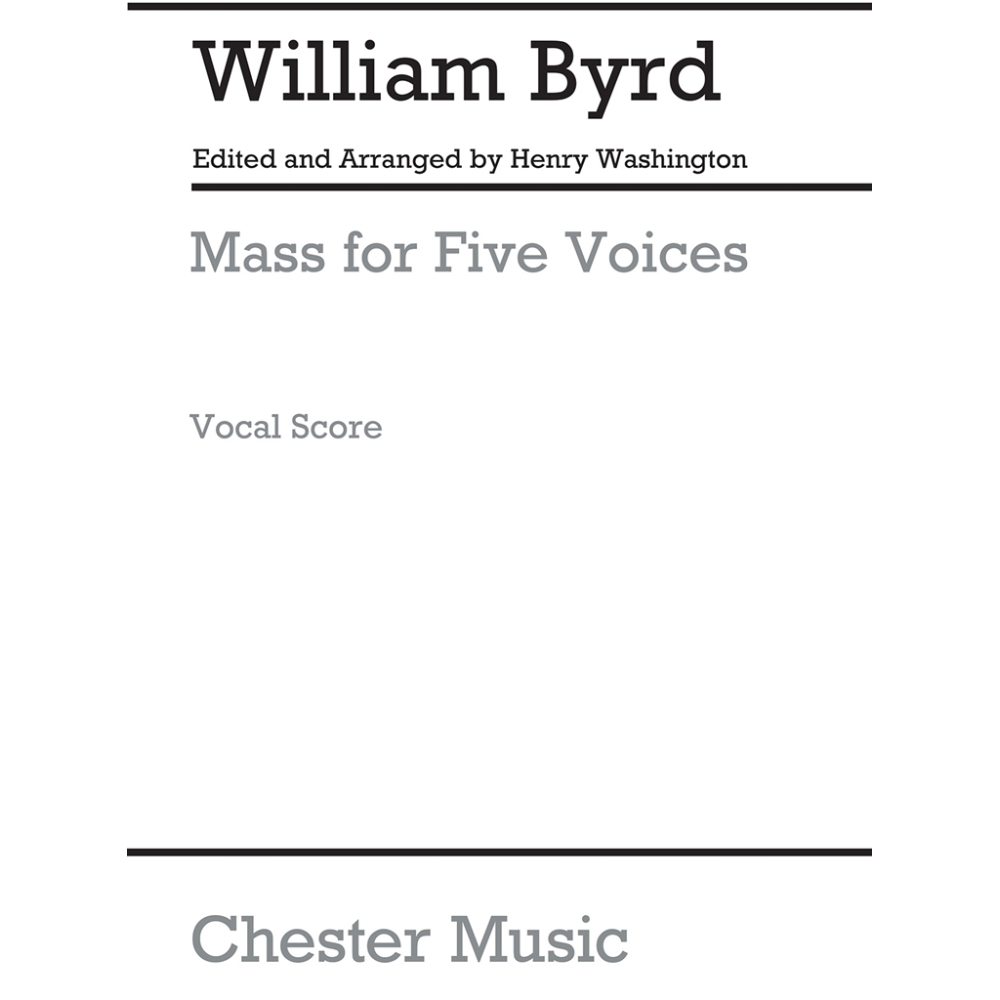 Byrd, William - Mass For 5 Voices