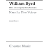 Byrd, William - Mass For 5 Voices