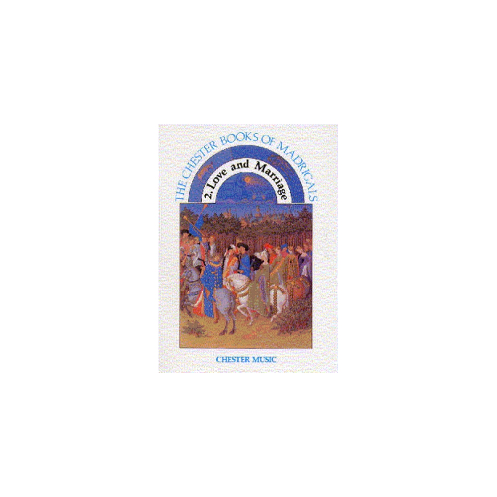 The Chester Books Of Madrigals 2