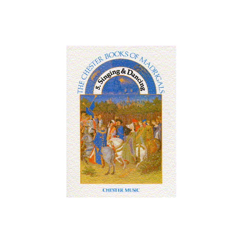 The Chester Books Of Madrigals 5