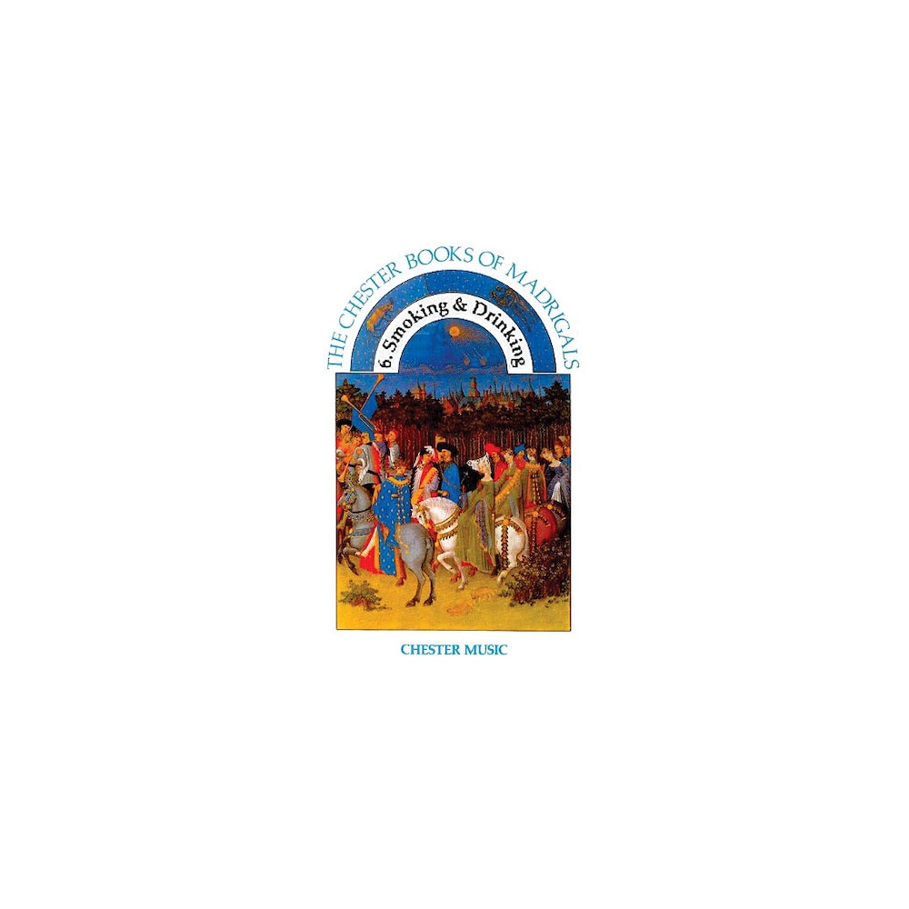 The Chester Books Of Madrigals 6