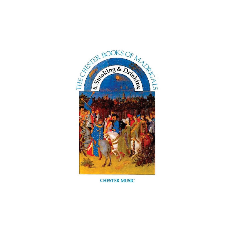 The Chester Books Of Madrigals 6