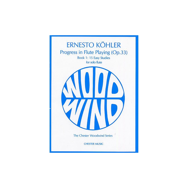 Köhler, Ernesto - Progress in Flute Playing Op.33 Book 1