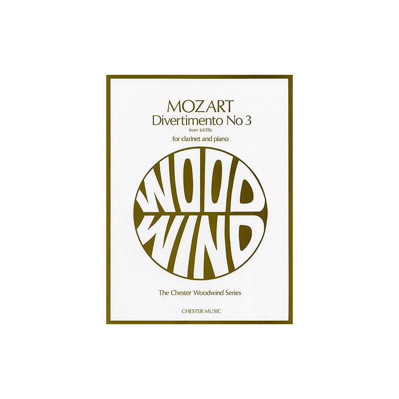 Mozart, Wolfgang Amadeus - Divertimento No.3 KV439B
