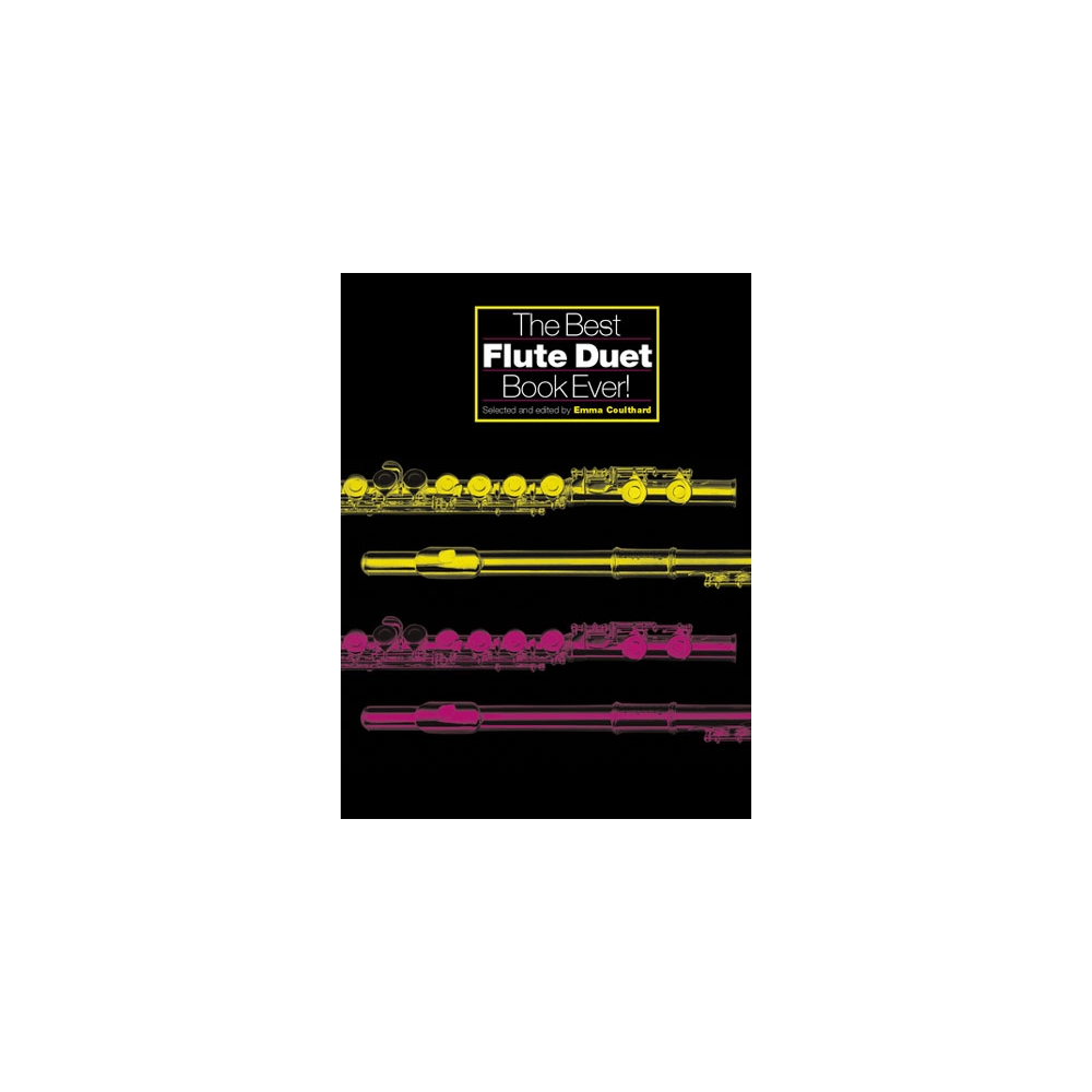 The Best Flute Duet Book Ever!