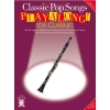 Classic Pop Songs Playalong For Clarinet