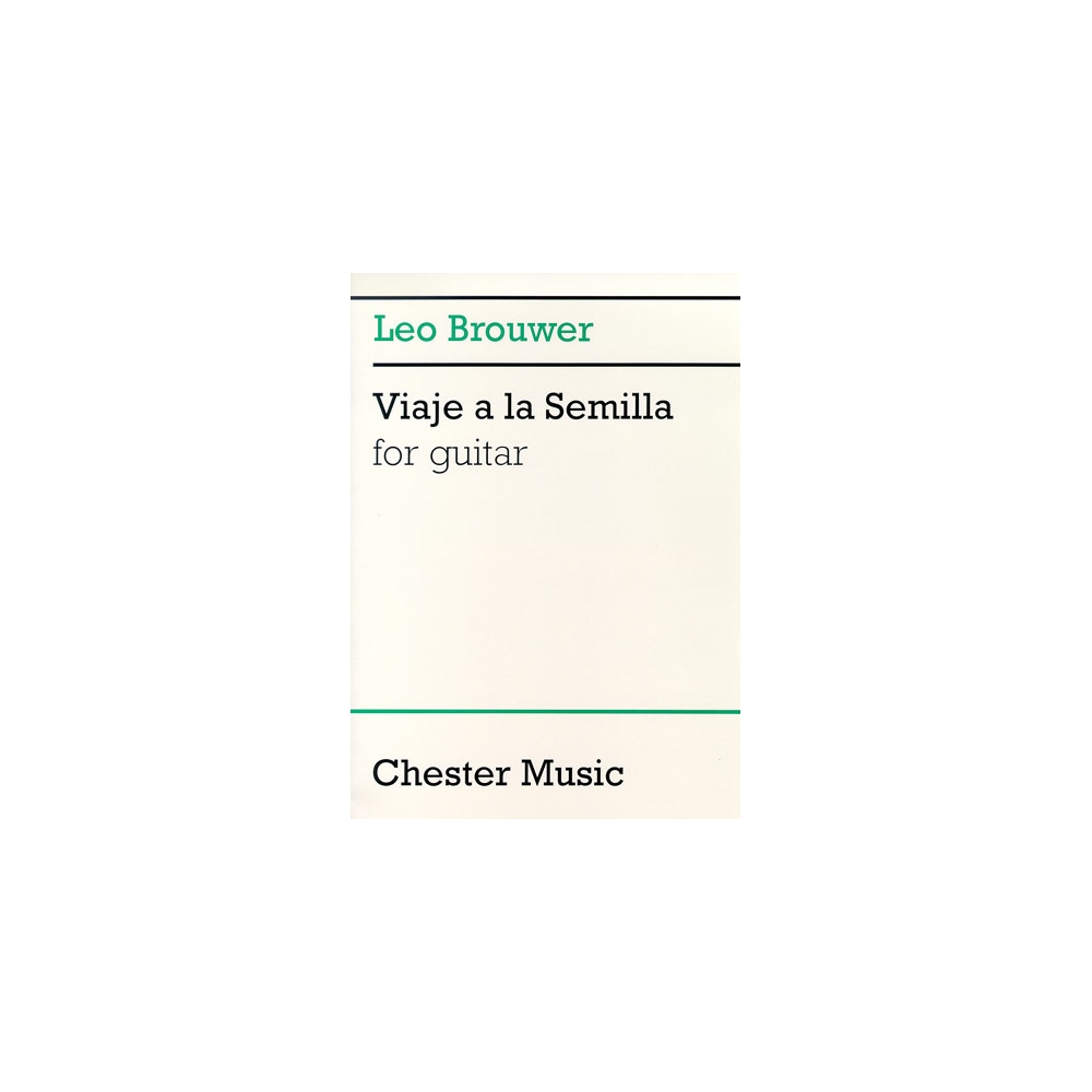 Brouwer, Leo - Viaje A La Semilla For Guitar