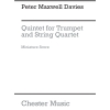 Davies, Peter Maxwell - Quintet For Trumpet And String Quartet