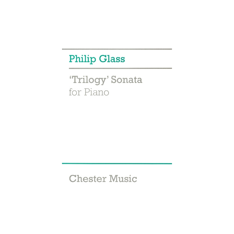 Glass, Philip - Triology (Sonata)