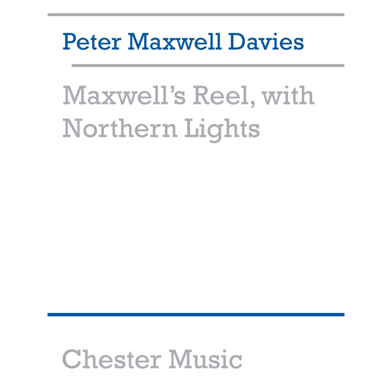 Davies, Peter Maxwell - Maxwell's Reel, With Northern Lights