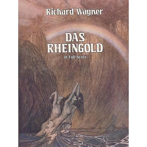 Richard Wagner: Das Rheingold