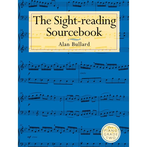 The Sight-Reading Sourcebook For Piano Grade Two