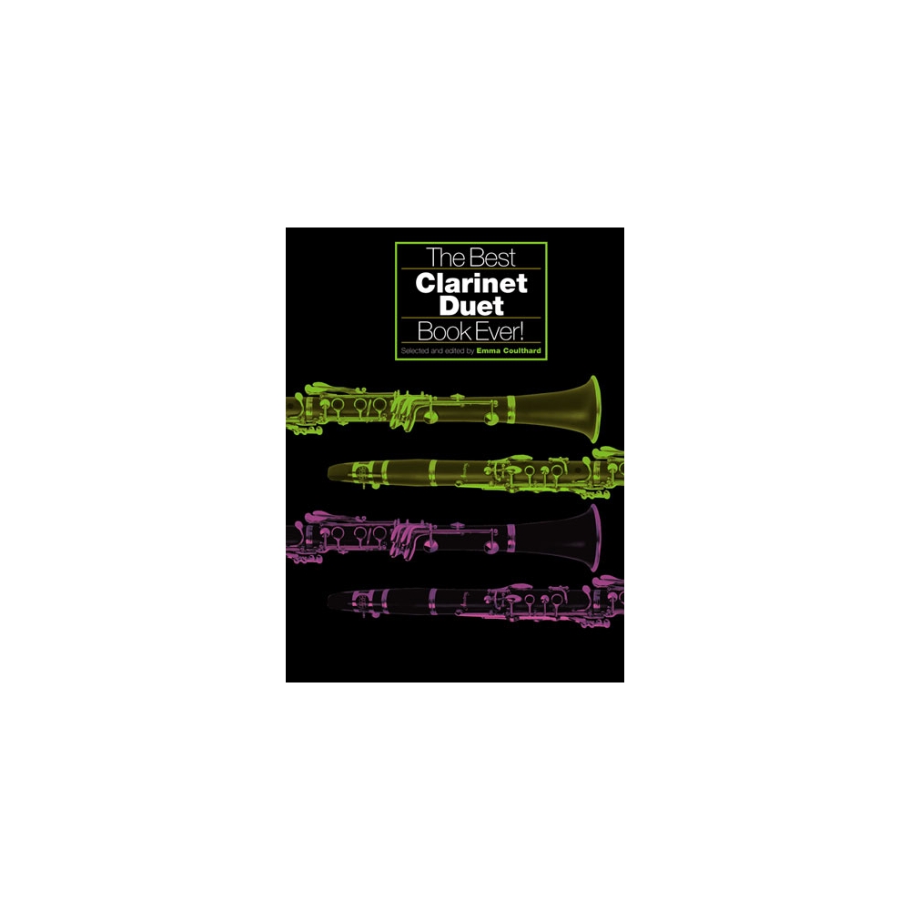 Coulthard, Emma - The Best Clarinet Duet Book Ever!
