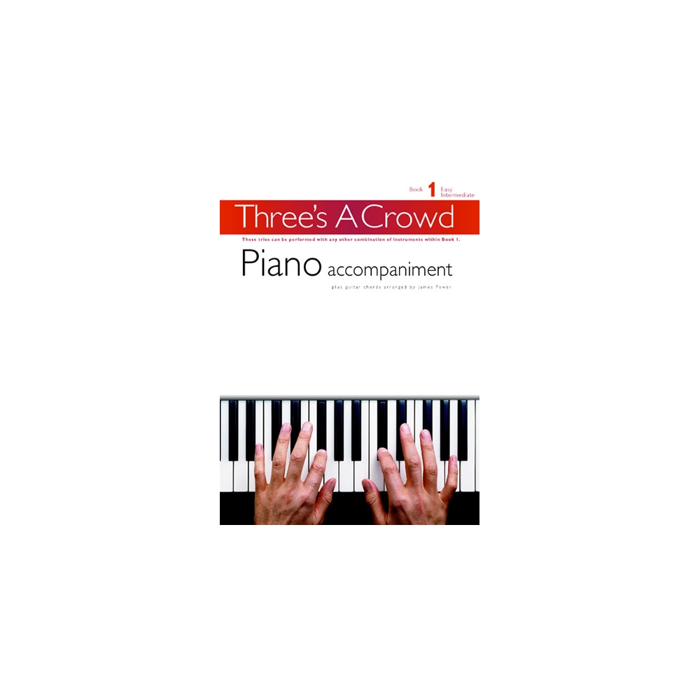 Three's A Crowd: Book 1 Piano Accompaniment