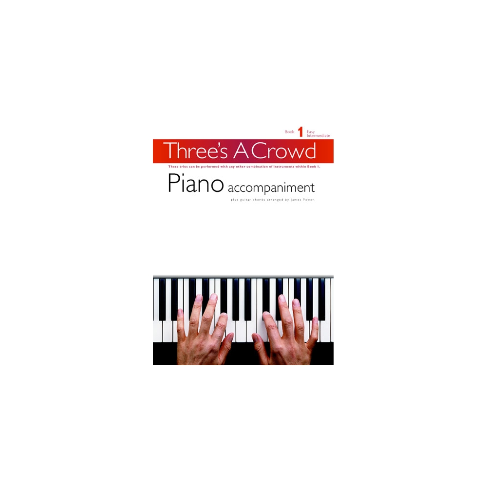 Three's A Crowd: Book 1 Piano Accompaniment