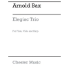 Bax, Arnold - Elegiac Trio