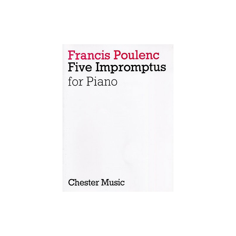Poulenc, Francis - Five Impromptus For Piano