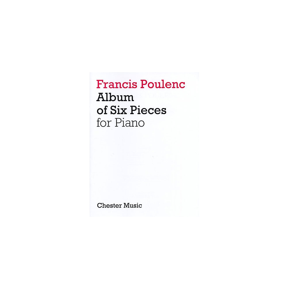 Poulenc, Francis - Album of Six Pieces
