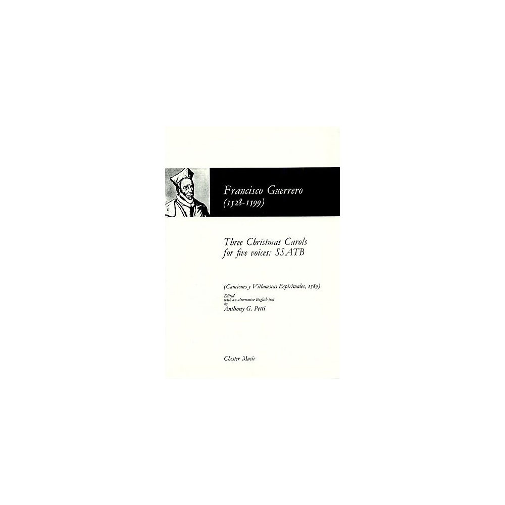 Guerrero, Francisco - Three Christmas Carols For Five Voices
