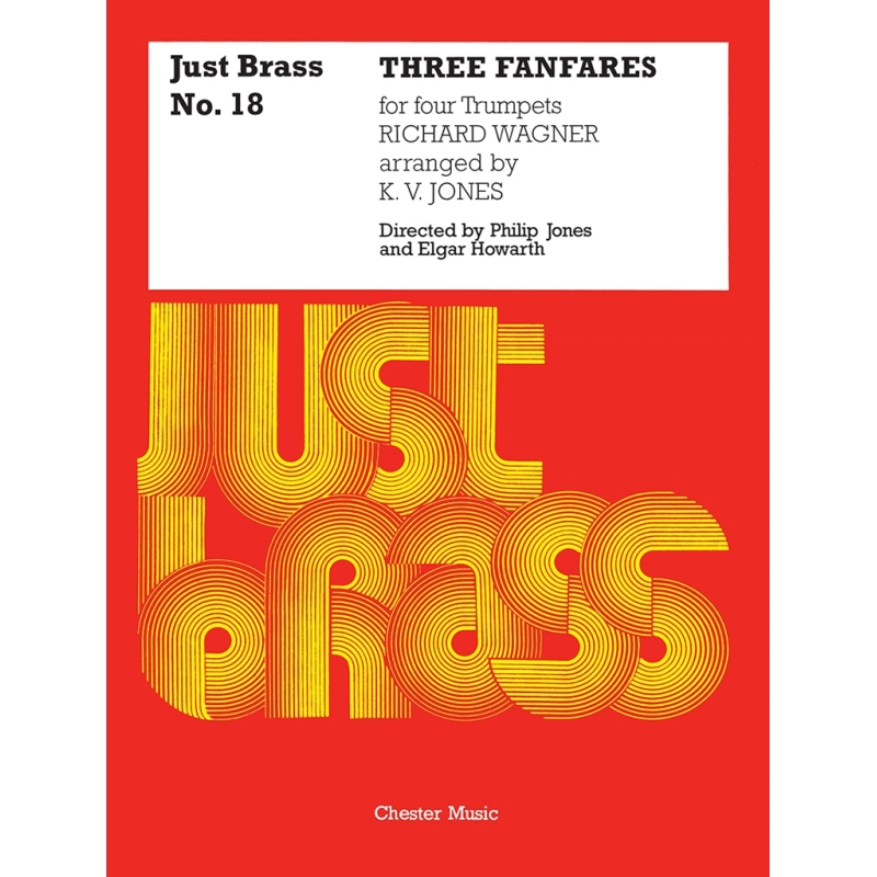 Wagner, Richard - Three Fanfares For Four Trumpets