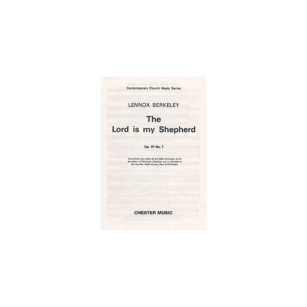 Berkeley, Lennox - The Lord Is My Shepherd Op.91 No.1
