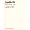 Banks, Don - Trilogy For Orchestra
