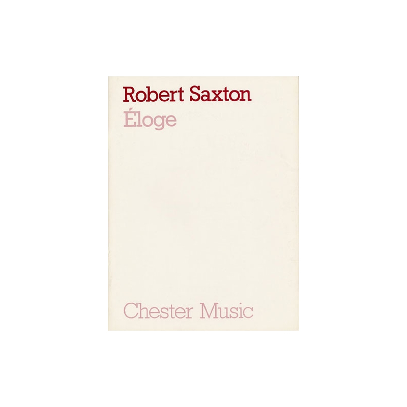 Saxton, Robert - Eloge (Full Score)