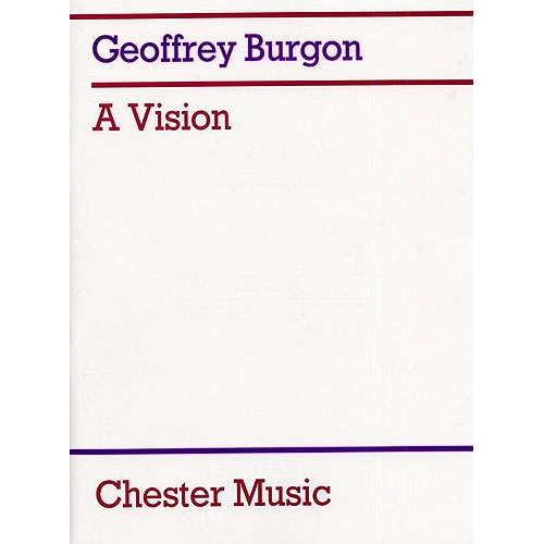 Burgon, Geoffrey - A Vision...