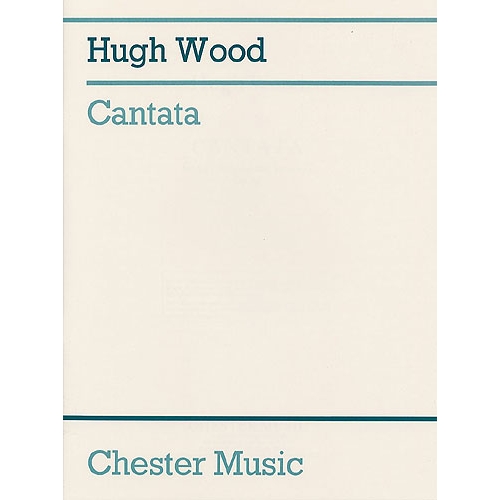 Wood, Hugh - Cantata Op.30