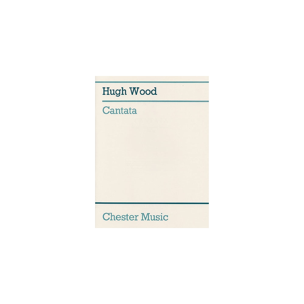 Wood, Hugh - Cantata Op.30