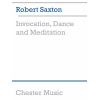 Saxton, Robert - Invocation, Dance and Meditation