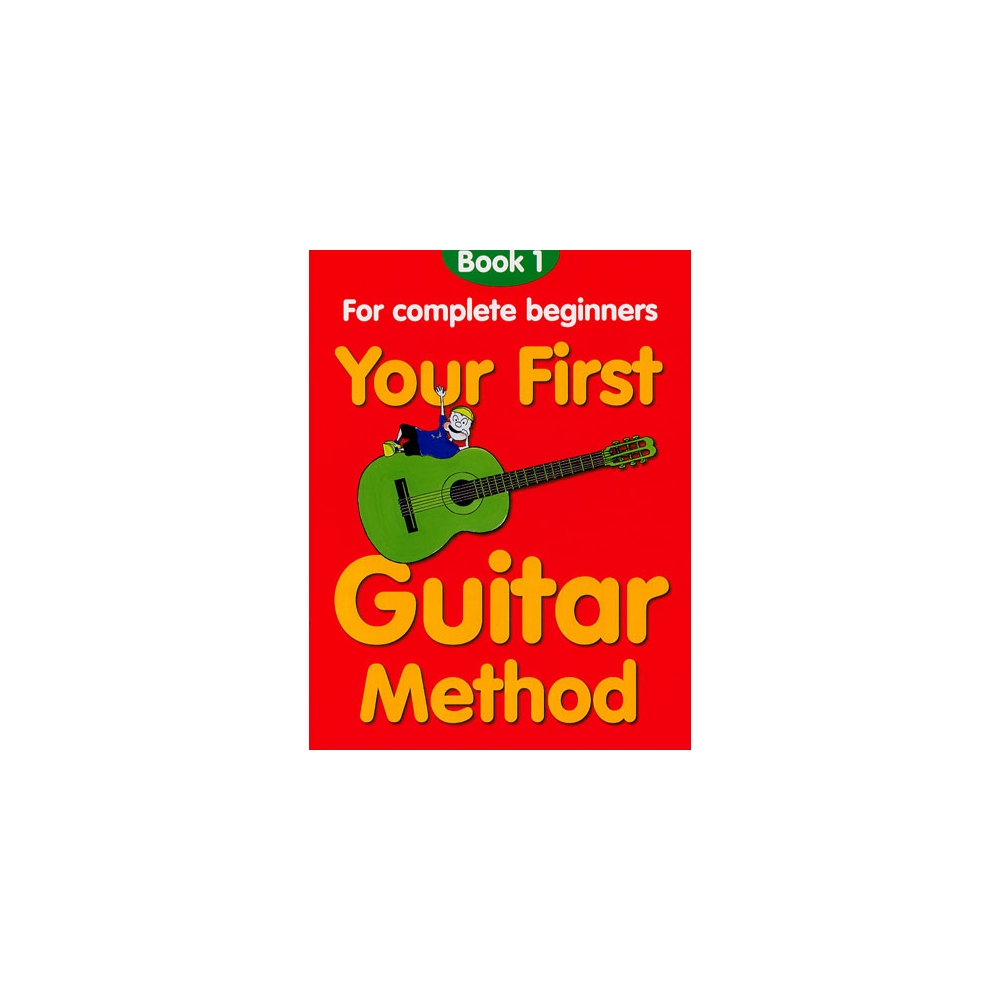 Your First Guitar Method