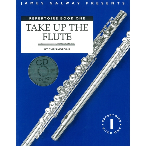 Take Up The Flute: Repertoire Book One