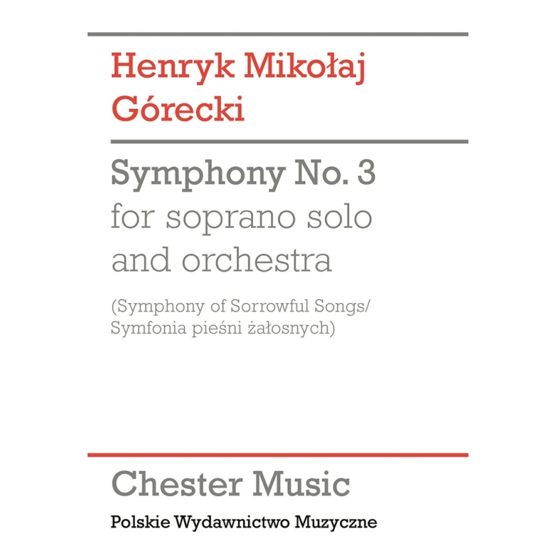 Górecki, Henryk Mikolaj - Symphony No.3 (Symphony of Sorrowful Songs)