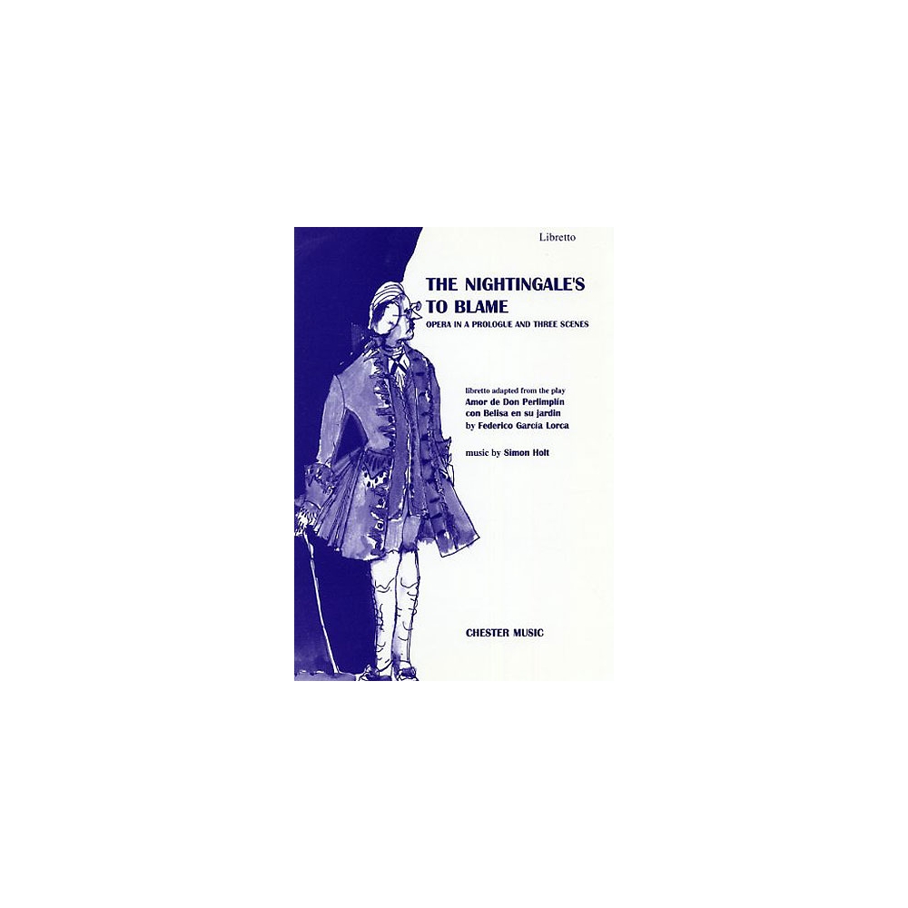 Holt, Simon - The Nightingale's To Blame - Libretto