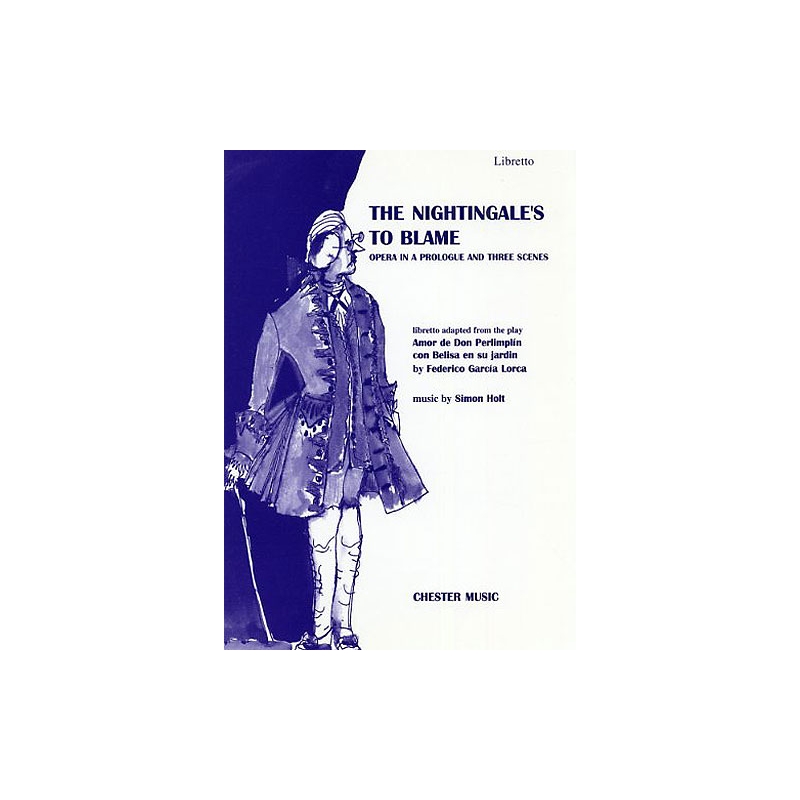 Holt, Simon - The Nightingale's To Blame - Libretto