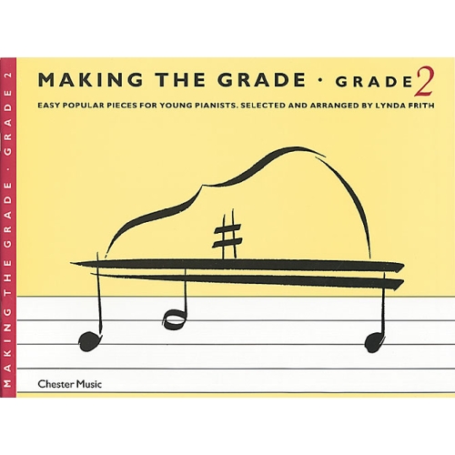 Making The Grade: Piano Grade 2
