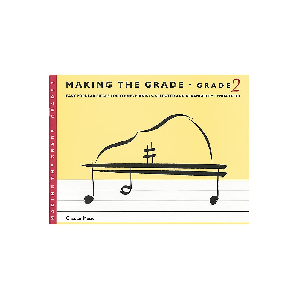 Making The Grade: Piano Grade 2