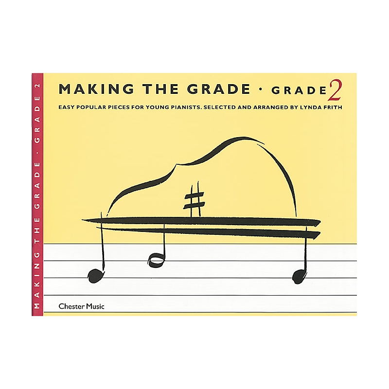 Making The Grade: Piano Grade 2