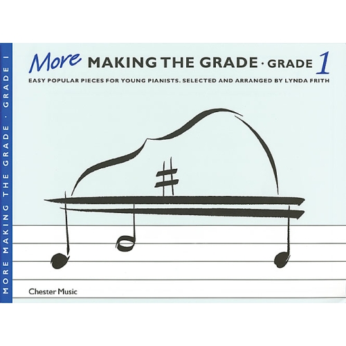 More Making The Grade: Piano Grade 1