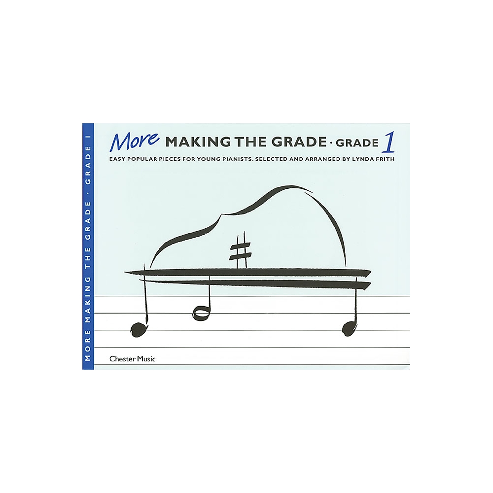 More Making The Grade: Piano Grade 1