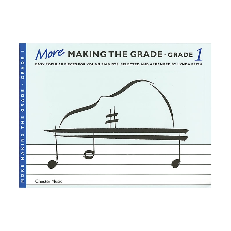 More Making The Grade: Piano Grade 1