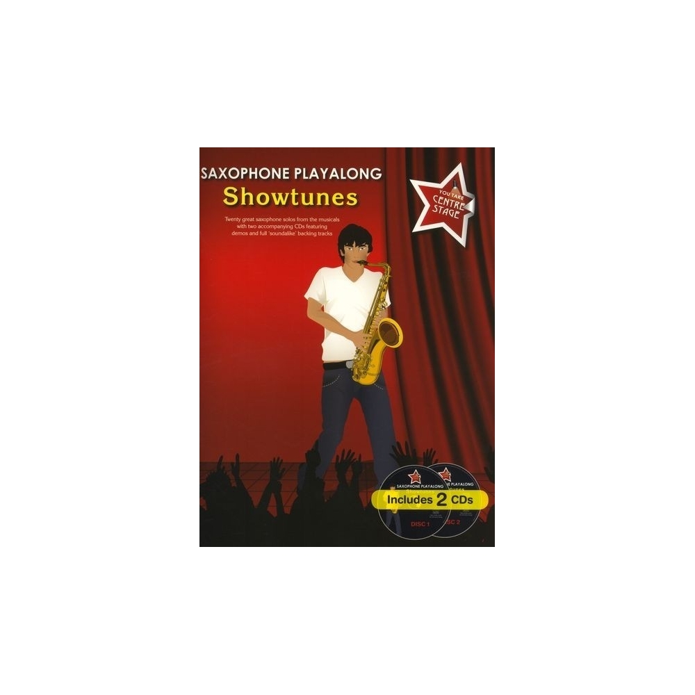 You Take Centre Stage: Sax Playalong Showtunes