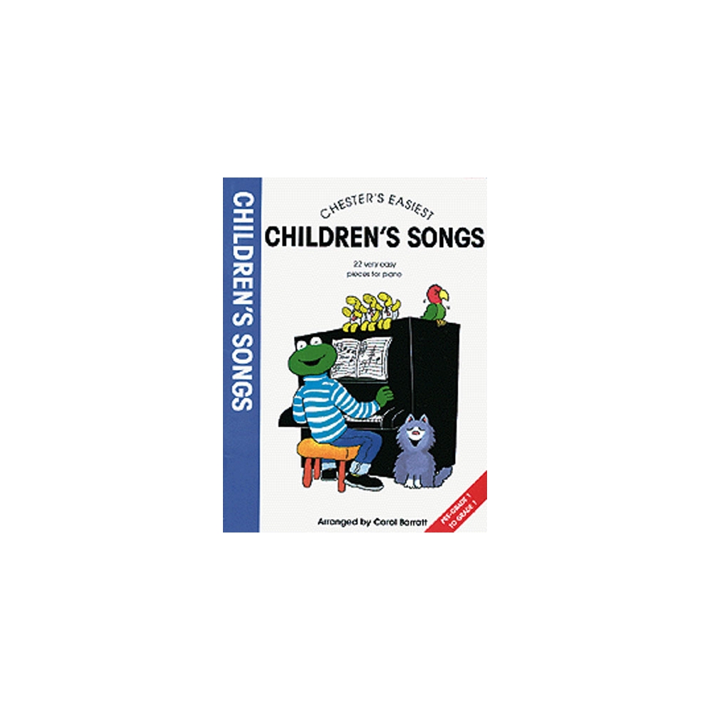 Barratt, Carol - Chester's Easiest Children's Songs
