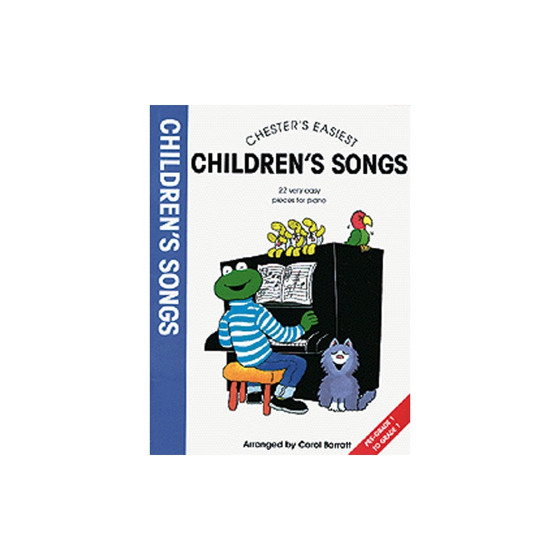 Barratt, Carol - Chester's Easiest Children's Songs