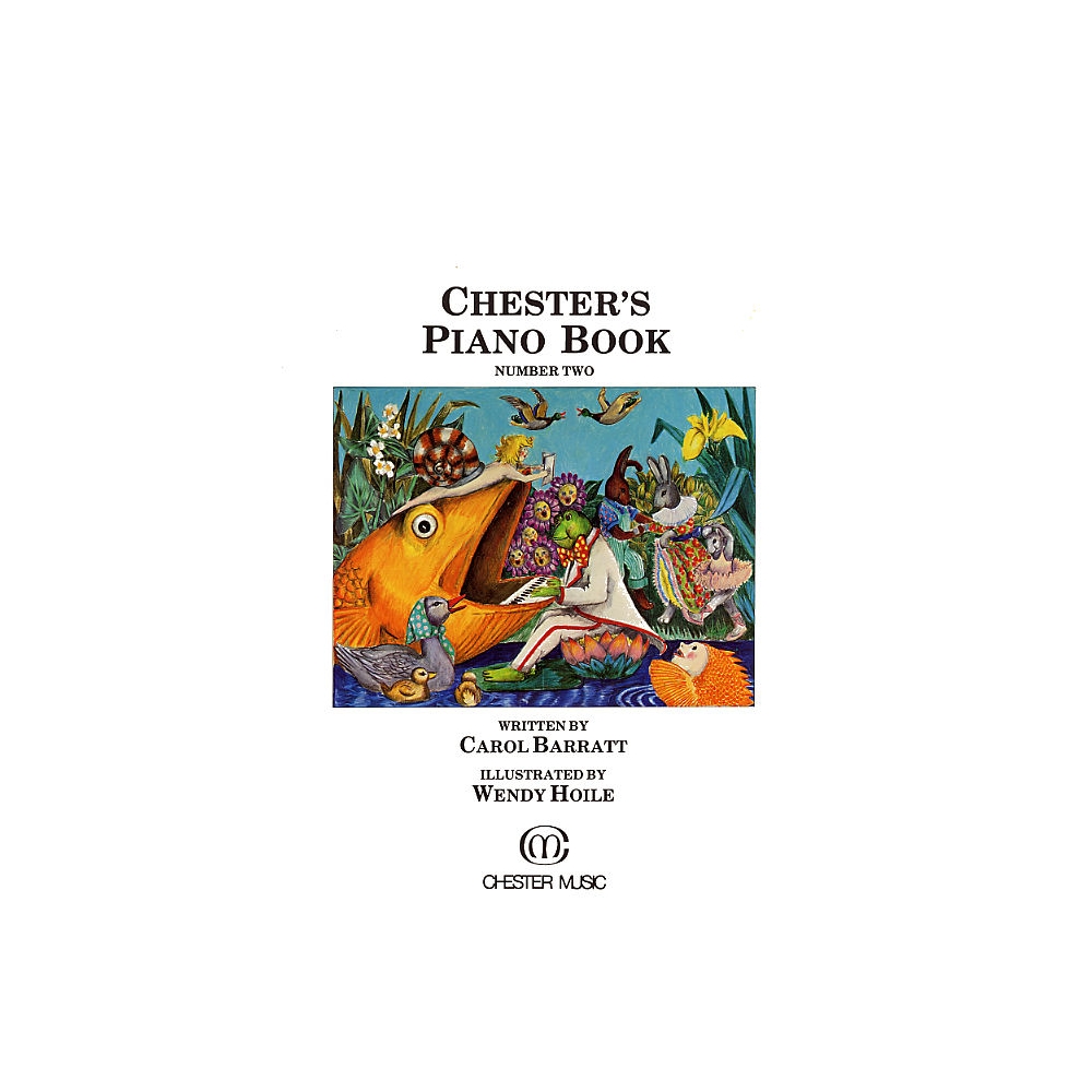 Barratt, Carol - Chester's Piano Book Two